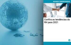 Confira As Tendencias Do Rh Para 2021 Organização Contábil Lawini -