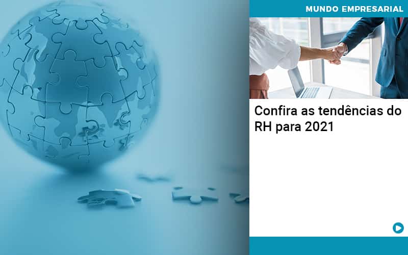 Confira As Tendencias Do Rh Para 2021 Organização Contábil Lawini -